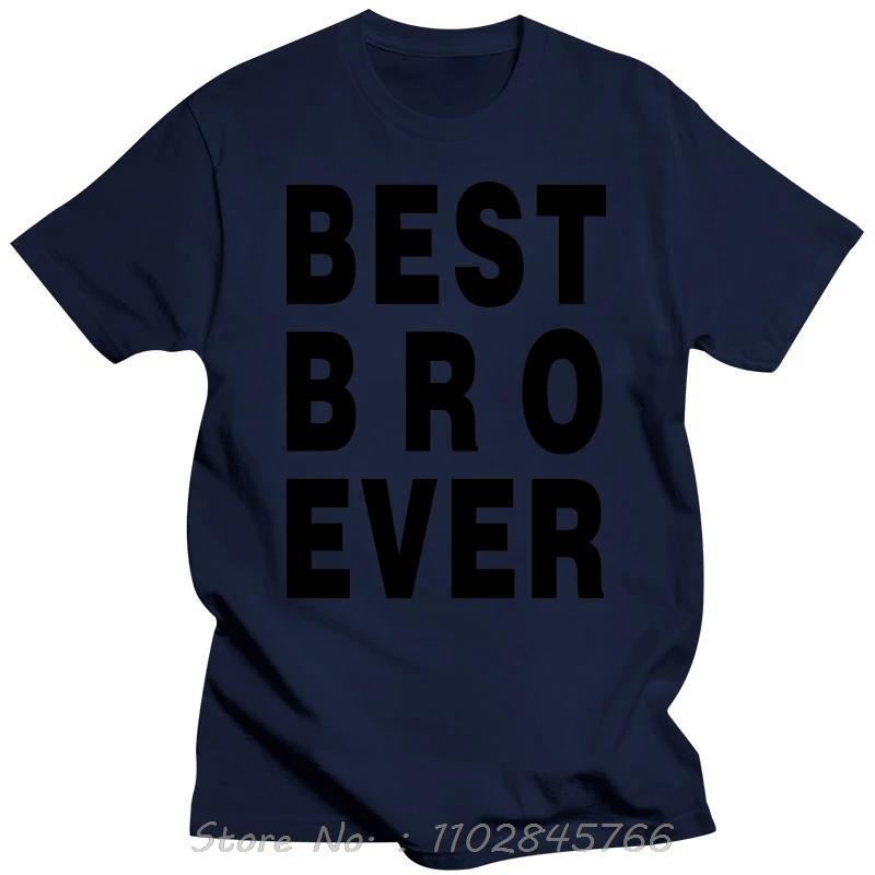 Best Bro Brother Ever New Oversized Tshirt Fashion Cotton Tshirt Funny Streetwear Tops Mens Clothing Casual Fitness T Shirt