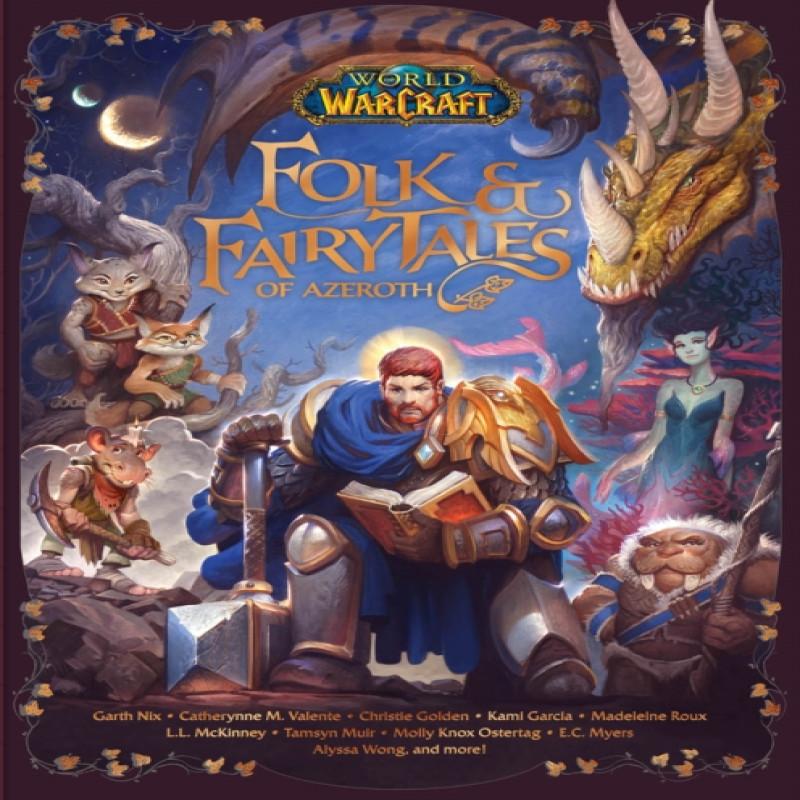 World of Warcraft Folk Amp Fairy Tales of Azeroth by Christie... 9781789097306