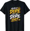 My Life Is Dope Funny Motivational Graffiti Quote T-Shirt