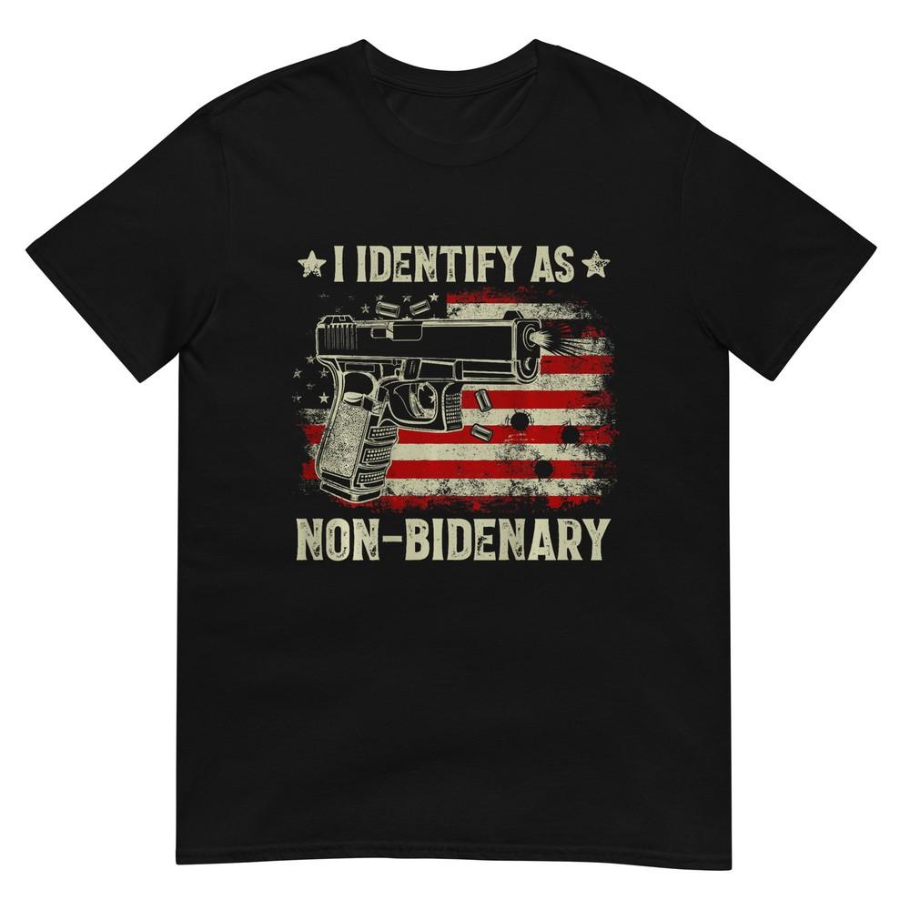 Gun American Flag Funny I Identify As Nonbidenary (On Back) Tshirt S