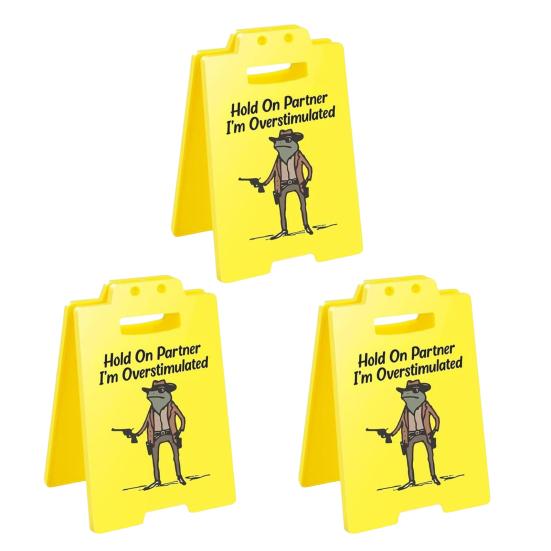 1/2/3Pcs Caution Overstimulated Desk Sign Cowboy Frog Hold On Partner I'm Overstimulated Mini Table Sign Home Office Decoration Coworkers Gag Gift