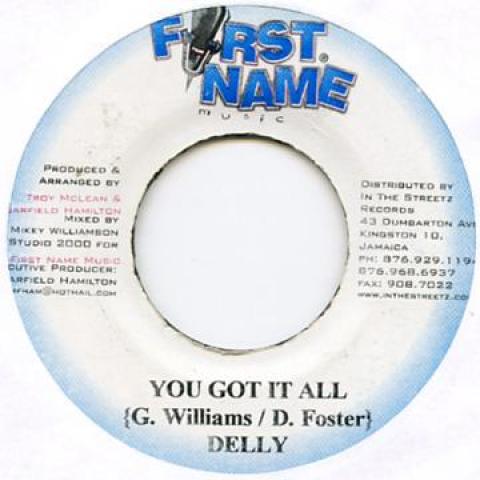 

7inch Record DELLY RANKS - You Got It All First Name 2002 Jamaica Reggae, Ska & Dub