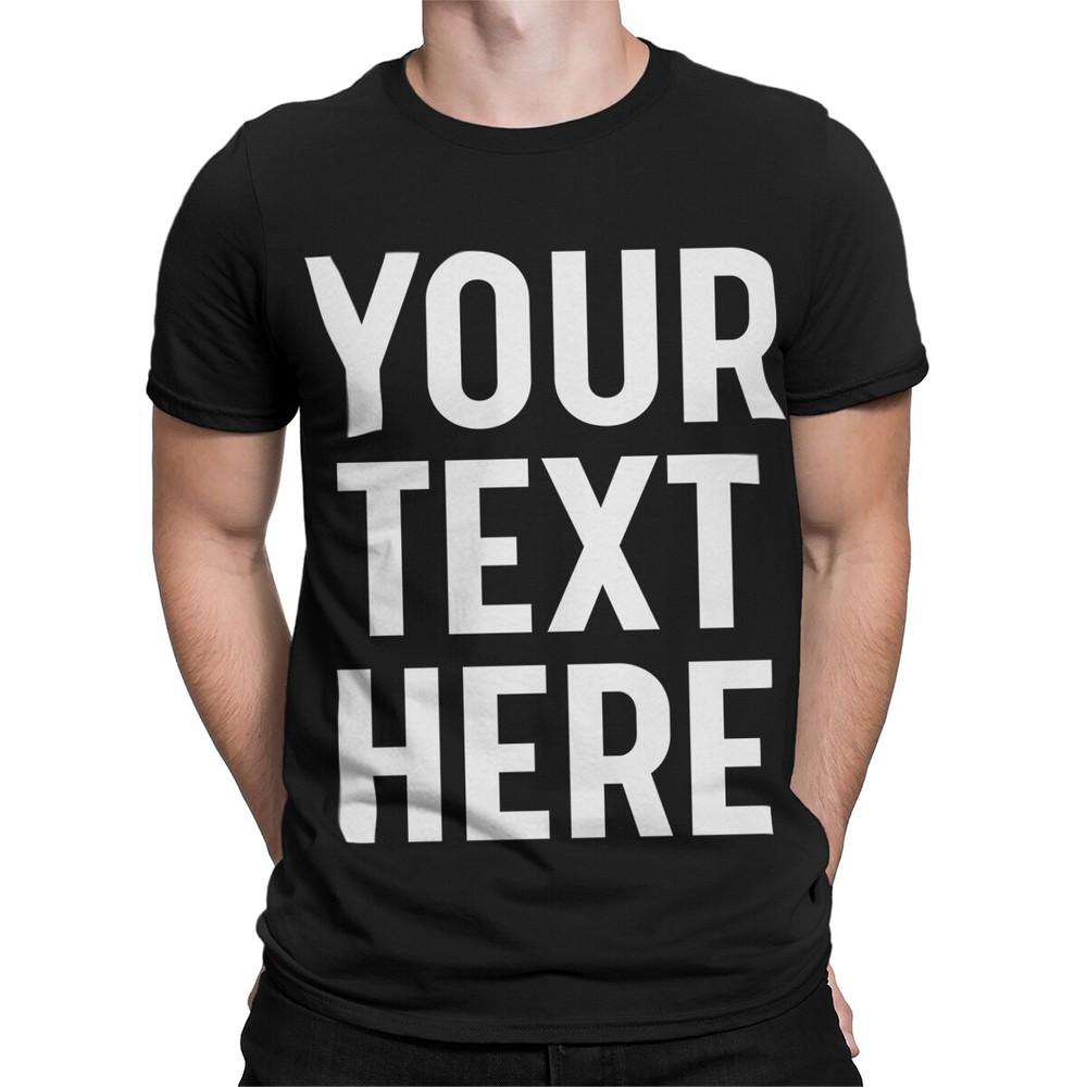 Personalised Your Text Name Customizable Printed Mens Womens T-Shirts Top#TA-195