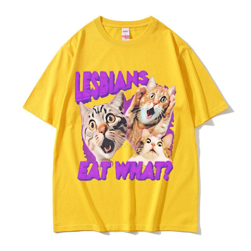 Funny Lesbians Eat What Graphic T Shirts Cat Meme T-shirts Men Women Casual Harajuku T-Shirt Summer Men's Cotton Short Sleeve