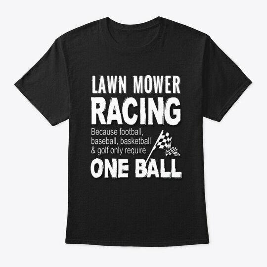 Lawn Mower Racing T-Shirt Made in the USA Size S to 5XL S
