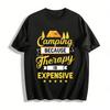 Camping Therapy Is Expensive Outdoor Lover Casual Tee Pure Cotton T-shirt