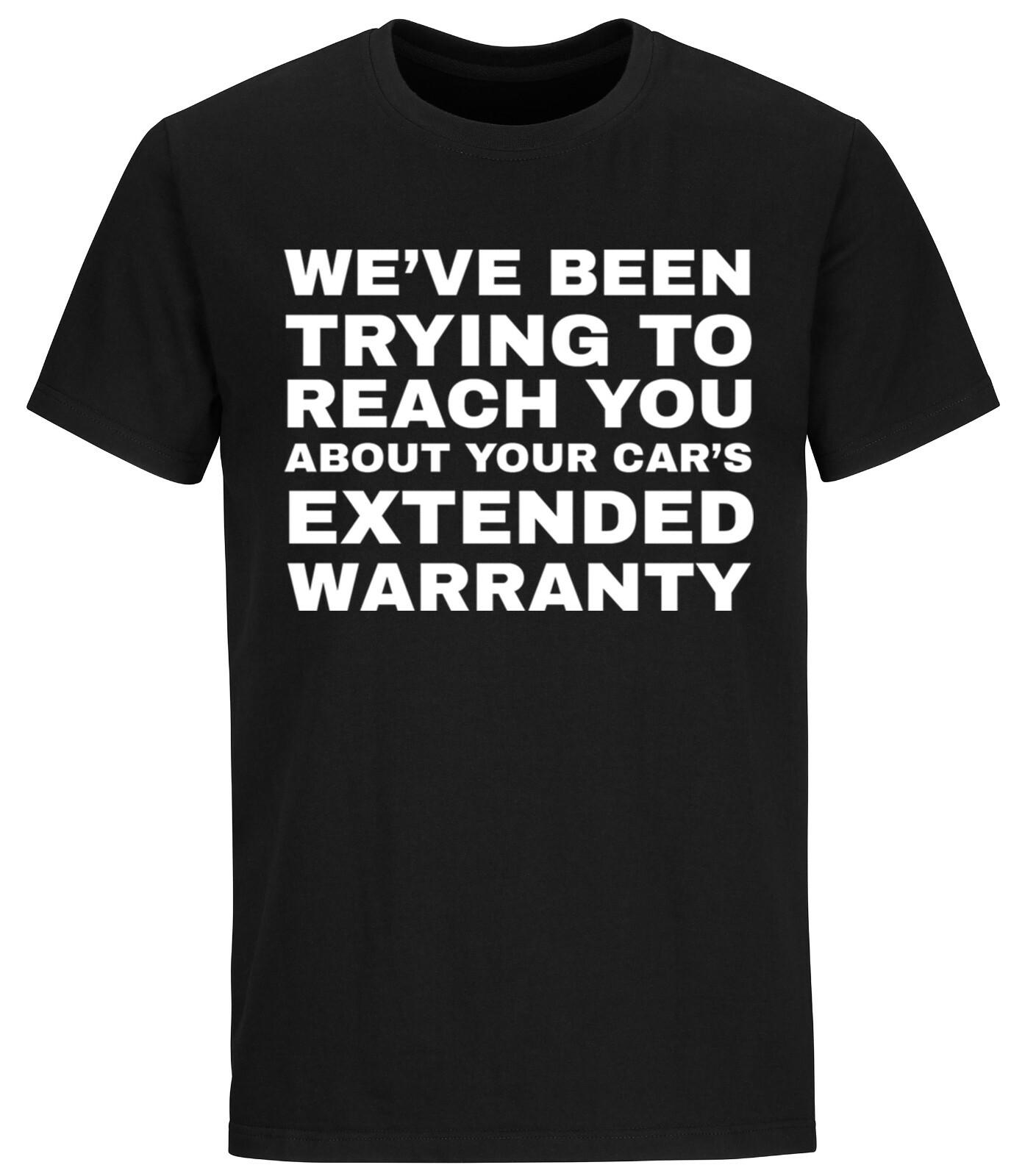 Car Extended Warranty Meme T Shirt Mens Womens Tees Tops Funny Sarcastic Humor Funny Shirts S