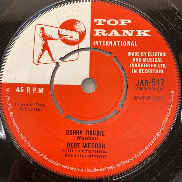 

7inch Record BERT WEEDON - Sorry Robbie / Easy Beat JAR517 Top Rank Intern 1960 UK Rock Used