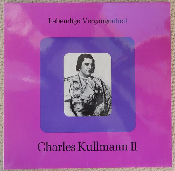 

LP Record CHARLES KULLMAN Lebendige Vergangenheit Charles K LV255 Lebendige Verga Austria Classical Used