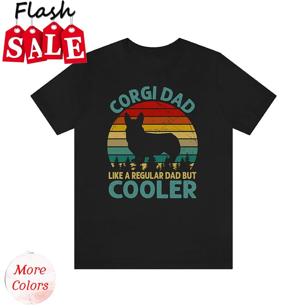 2025/Corgi Dad Shirt, Funny Gift for Corgi Lover, Corgi Lover Dad Tee, Dog Dad T Unisex T-Shirt XXL