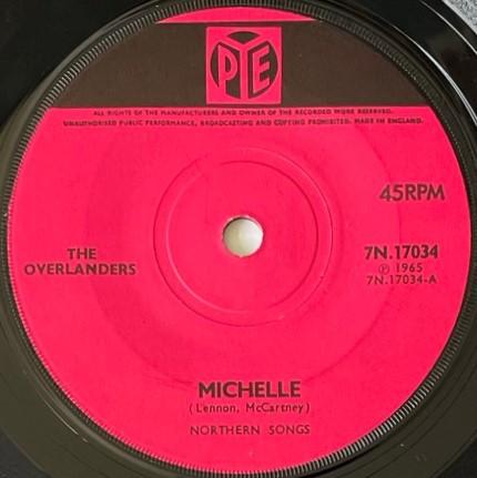 

7inch Record OVERLANDERS Michelle 7N17034 Pye Records 1965 UK Pop Used