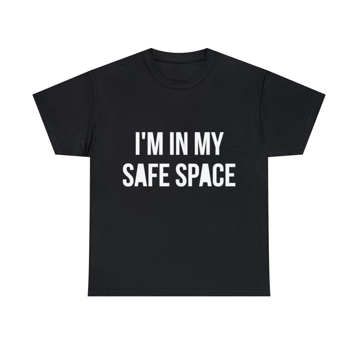 I m In My Safe Space Graphic Tee Shirt, S-5XL 4XL