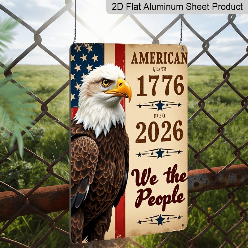 2D Flat Decorative Sign, Plaque1776 2026 Flags Anniversary 250years Metal Sign Aluminium Painting Kitchen Wall Decor Vintage Metal Rustic Wall Art