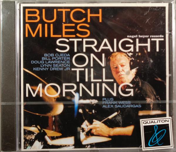 

CD BUTCH MILES Straight On Till Morning CD089 Nagel Heyer Re 2003 Germany Jazz Used