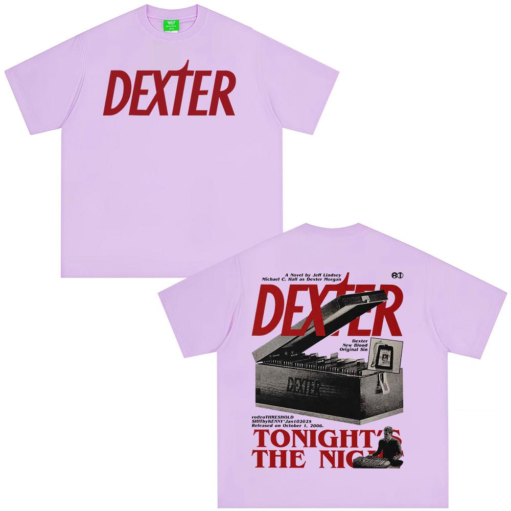 Tricouri Dexter Morgan Tonight's The Night Bărbați Femei Îmbrăcăminte Bumbac Mâneci Scurte Tricouri Oversized Fashion Tricou Vintage