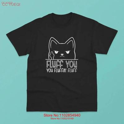 Fluff You Fluffin Vtipná Mačka Mačkovitá Zodpovedajúca Láska Tričko vintage Praná Unisex Štýlová Všestranná Mäkká Pohodlná streetwear