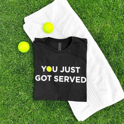 Tennis T-Shirt: You Just Got Served, Ring Spun Cotton, Sporty Graphic Tee