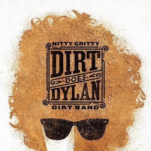 The Nitty Gritty Dirt Band - Dirt Does Dylan [COMPACT DISCS]