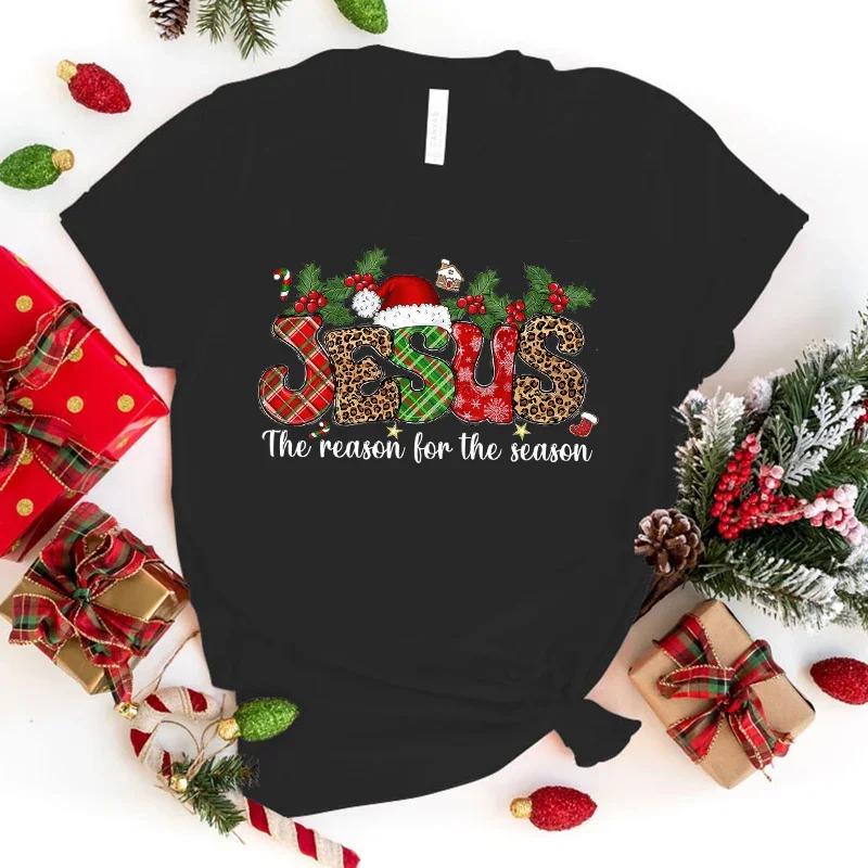 New Christmas Jesus The Reason for The Season Letter Print Clothes Unisex Women Summer Short Sleeve Fashion Summer Casual TShirt