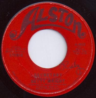 7inch Record BETTY WRIGHT - Secretary / Value Your Love A4622 Alston Records 1974 US Soul/Funk Used