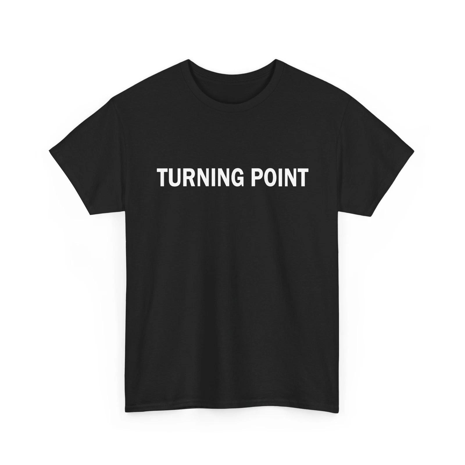 Turning Point T shirt, Turning Point Women Men Shirt 3XL