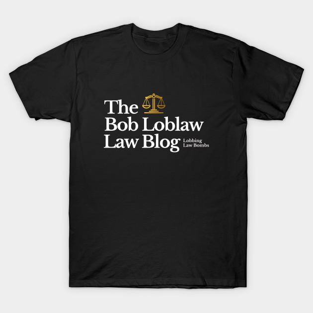

Men Black Print T-shirt The Bob Loblaw Law Blog - Lobbing Law Bombs No-Cut Transfer Paper Print Cotton Tshirt S чорний