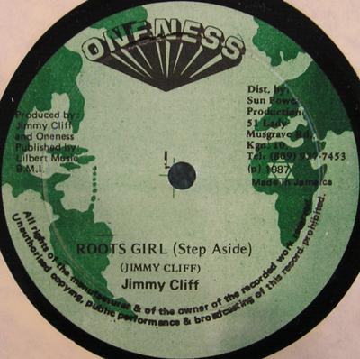12inch Record JIMMY CLIFF  Roots Girl Step Aside None Oneness 1987 Jamaica Reggae Ska  Dub Used