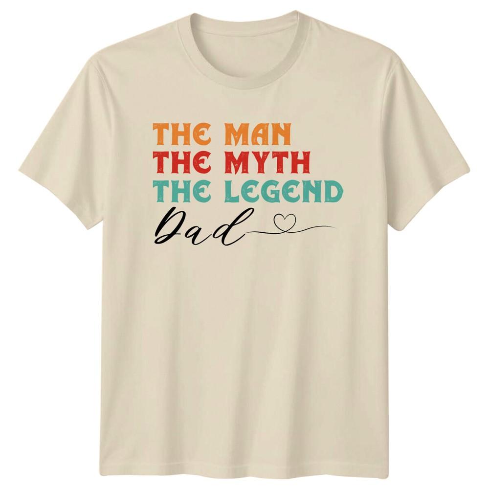 The Unisex The Myth The Legend Dad Unisexs TShirt Fathers Day Gift a