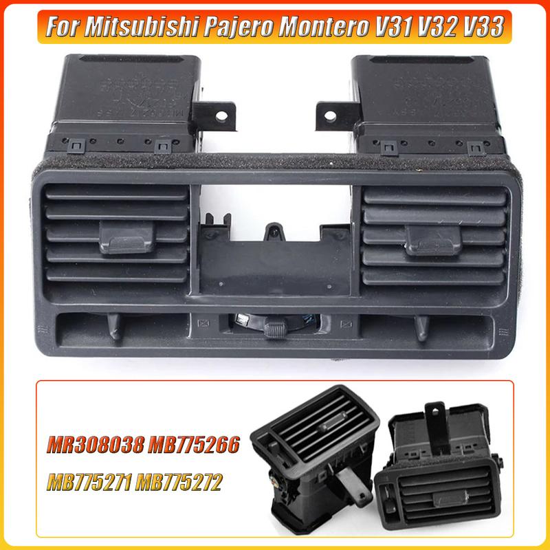 Dashboard Air Conditioning Vent Outlet Panel for Mitsubishi Pajero Montero V31 V32 V33 MR308038 MB775266 MB775271 MB775272