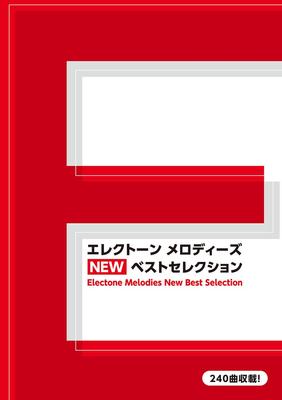 Electone Melodies NEW Best Selection