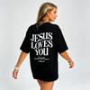 Jesus Loves You Tshirt Bible Verse Back Print Casual Short Sleeve Tee Inspirational Unisex Black White