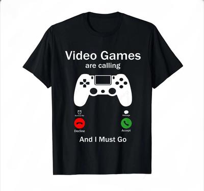 Video Games Are Calling And I Must Go Funny Console Gamer TShirt Fashion Printed Tee Shirt Leisure Comfortable Shortsleev Tops