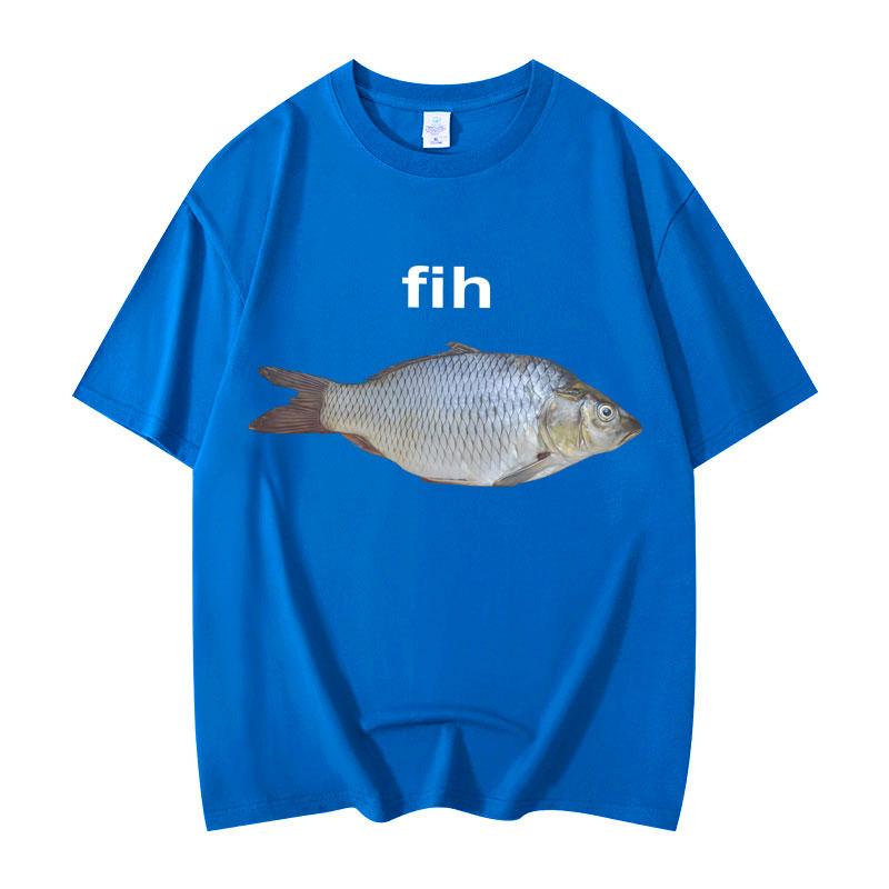 Fih Fish Funny Meme T Shirt High Quality Fashion Short Sleeve T-shirts Men Women Clothing Summer Cotton T-shirt Streetwear Tops