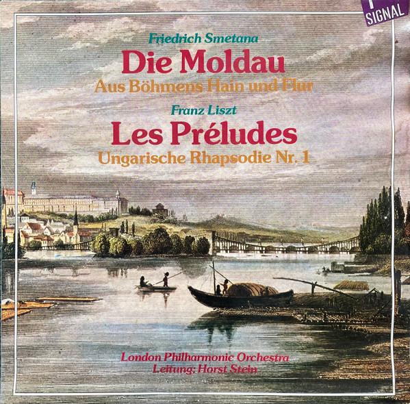 LP Record BEDŘICH SMETANA , FRANZ LISZT , LON - Die Moldau/ Les Préludes 1214063 Signal 1982 Germany Classical Used