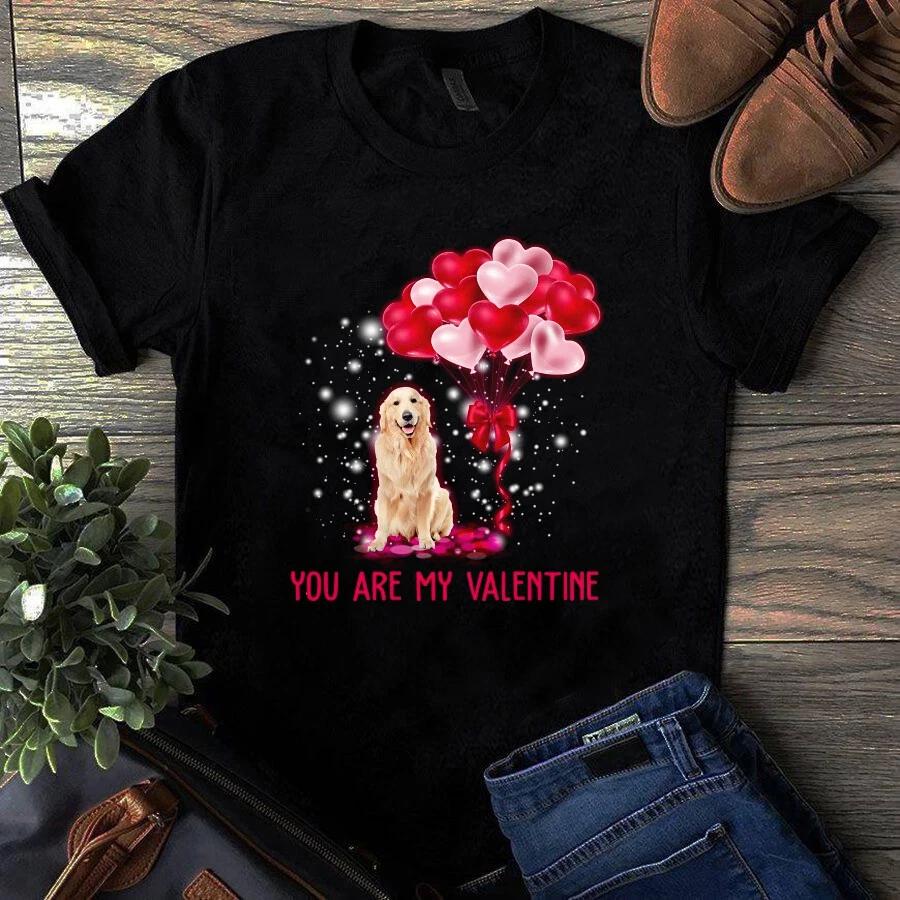 You Are My Valentine Golden Retriever Dog Christmas Men s and Women s T-shirts L