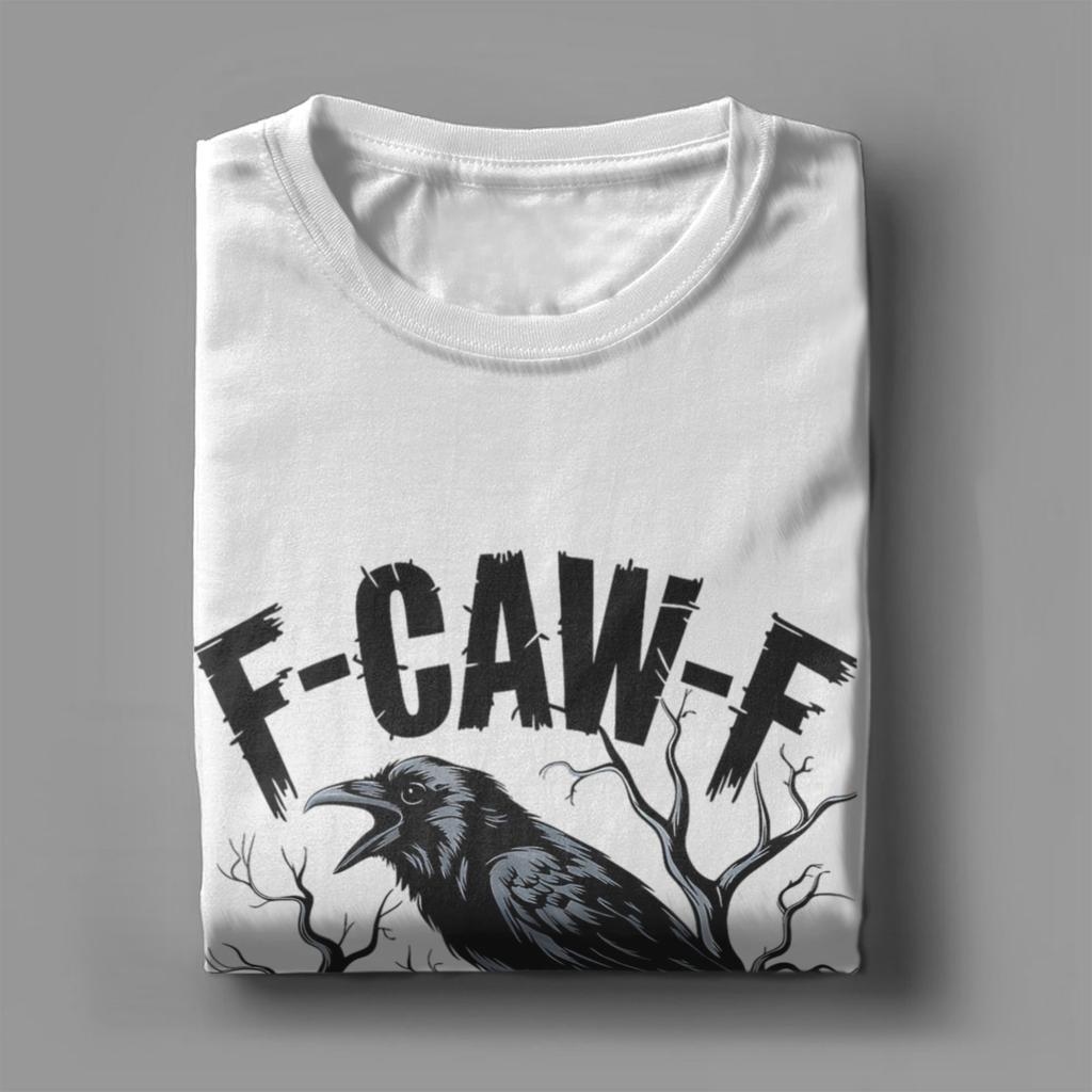 Gothic Black Crow F Caw F T-Shirt for Men F-Caw-F Bird Pure Cotton Tees Round Collar Short Sleeve T Shirts Plus Size Tops