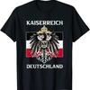 Neues limitiertes Gerunisex Kaiserreichsflagge Kaiserliches Gerunisexy T-Shirt