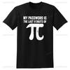 Funny Math Equations Print Men's T-shirt Men T Shirt Cool Guys Tshirt My Password Is The Last