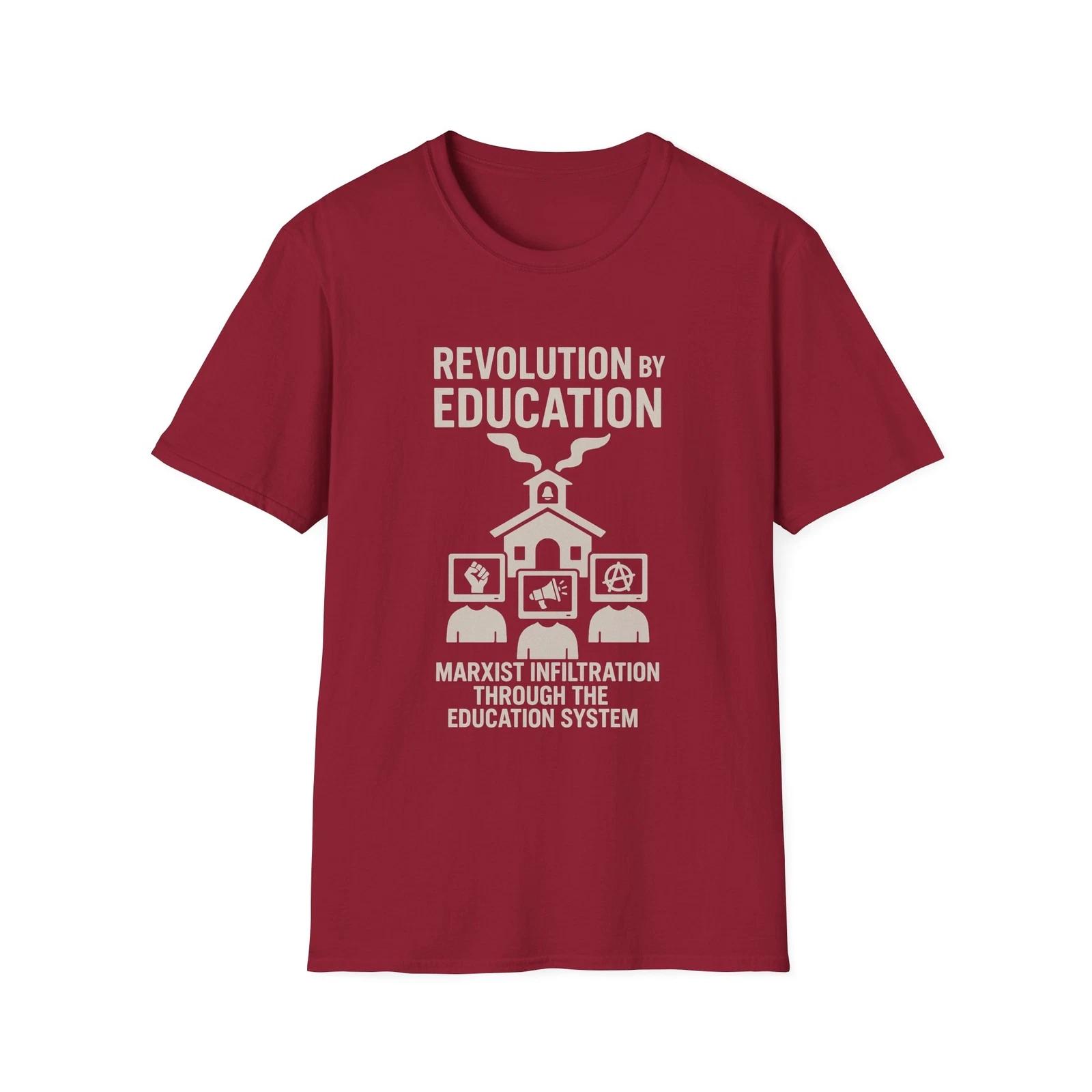 Revolution By Education T shirt, ActivisT shirt, Anti-Globalist, Patriotic L