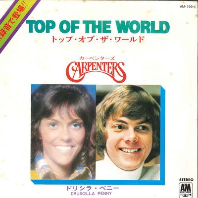 7inch Record CARPENTERS - Top Of The World / Druscilla Penny AM199 A&M 1973 Japan Pop Used