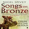 Songs On Bronze by Nigel Spivey Paperback Book 9780571215423