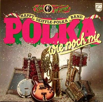LP Record KAI WARNERS HAPPY SKIFFLE POLKA BA  Polka Wie Noch Nie 6305324 Philips 1977 Germany Pop Used