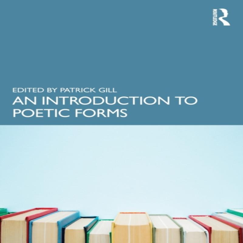 An Introduction To Poetic Forms Paperback Book 9781032154015