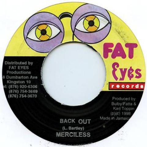 

7inch Record MERCILESS - Back Out Fat Eyes 1998 Jamaica Reggae, Ska & Dub