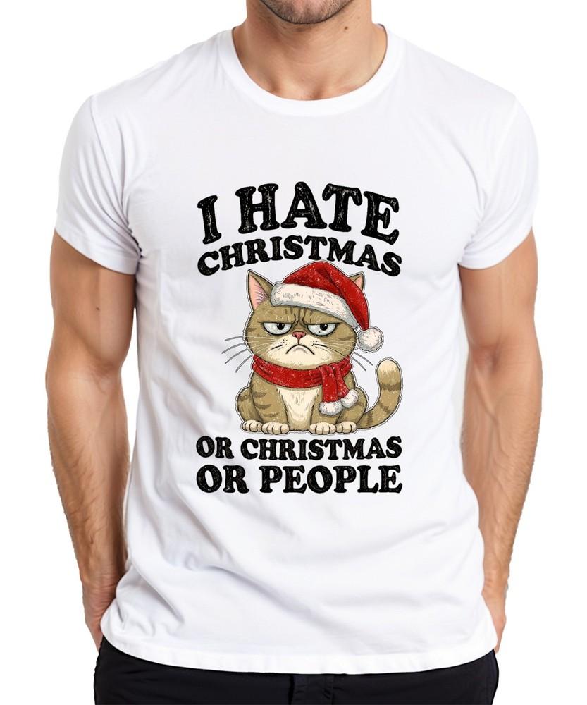 I Hate Christmas Or Christmas Or People Funny Cat Sarcastic Unisexs Tshirt
