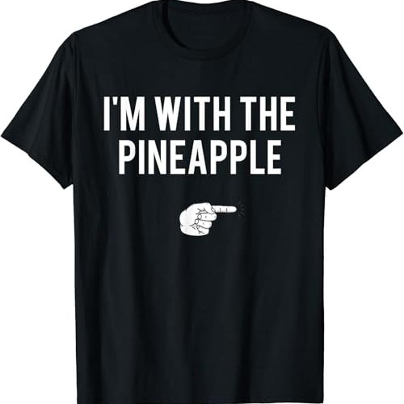 I'm With The Pineapple Graphic T-shirt