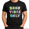 Good Vibes Only T-Shirt | Colorful Retro Typography