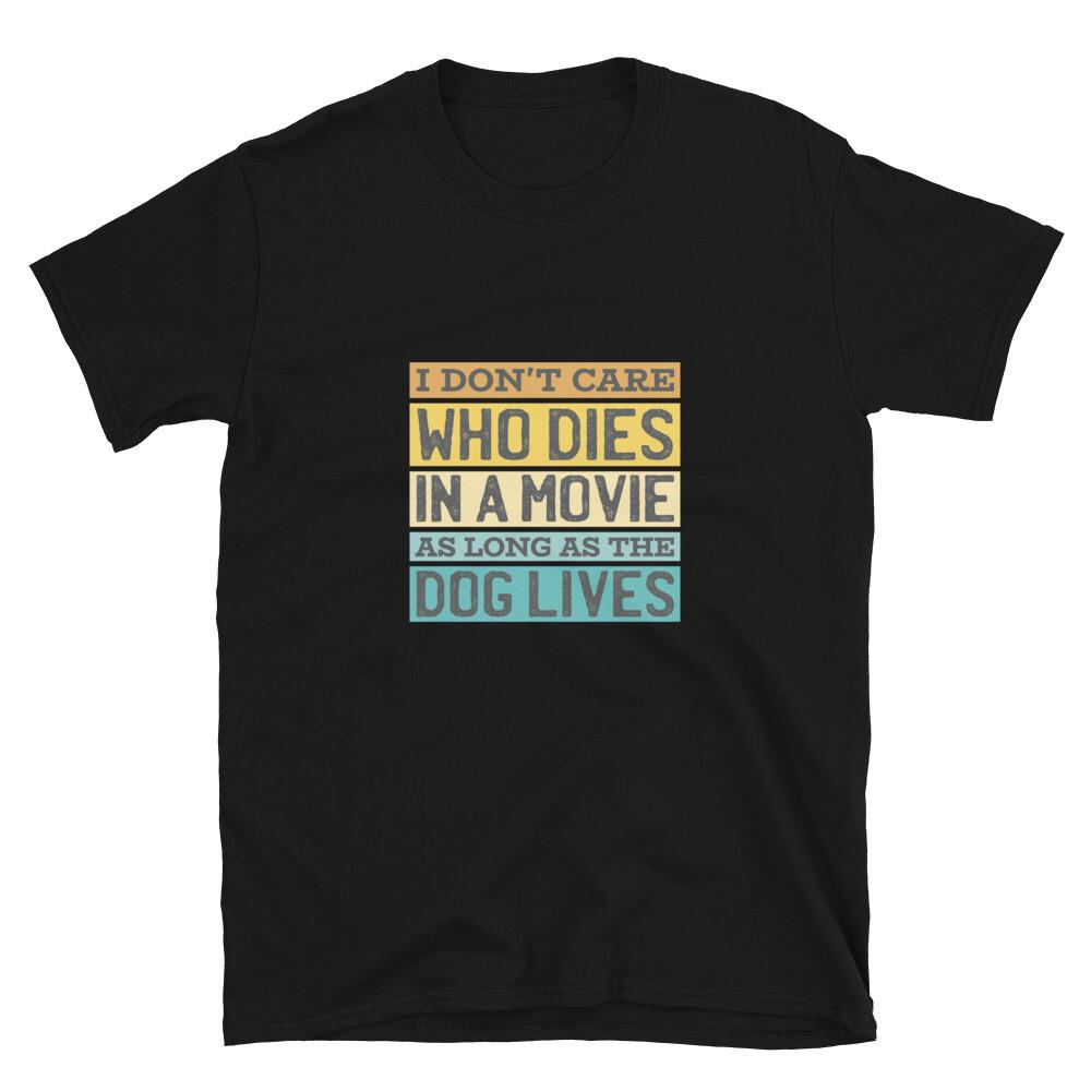 Funny Dog In A Movie Quote Classic Fit T-Shirt
