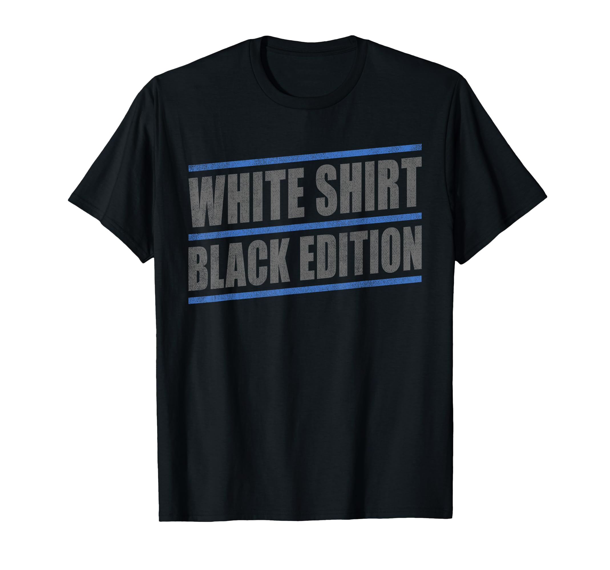 

Sarcastic Funny White Shirt Black Edition T-shirt чёрный