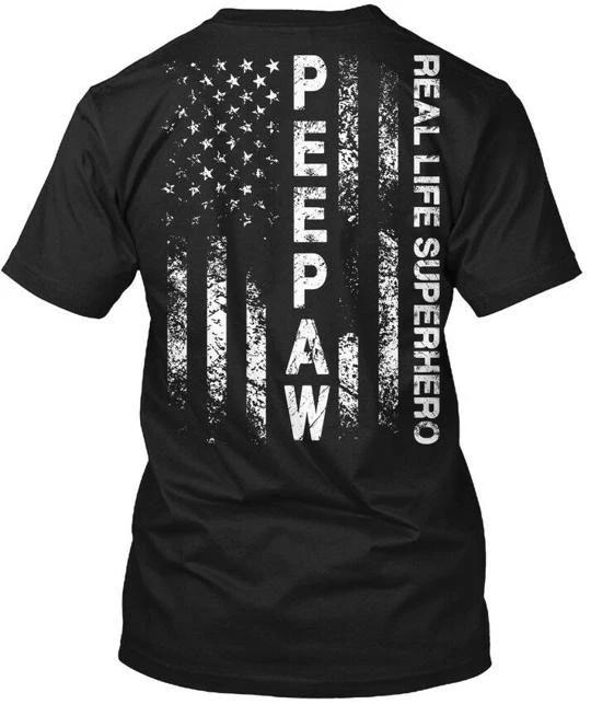 Peepaw Real Life Superhero T shirt Made in the USA Size S to 5XL S
